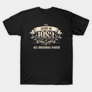 40 Years Old Made In 1983 All Original Parts T-Shirt